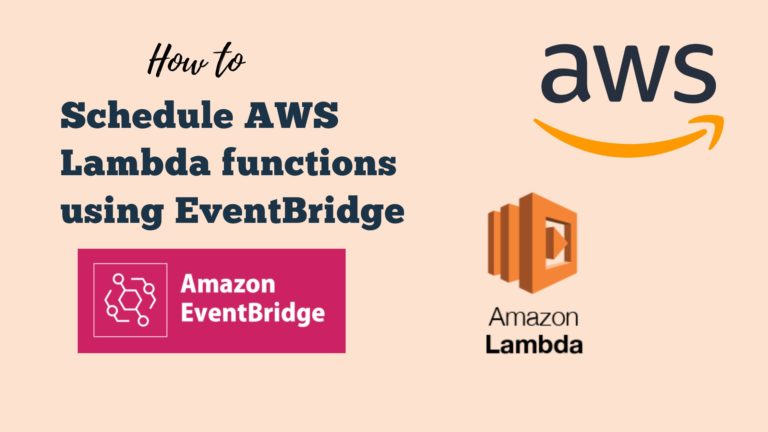 How to Schedule AWS Lambda functions using EventBridge