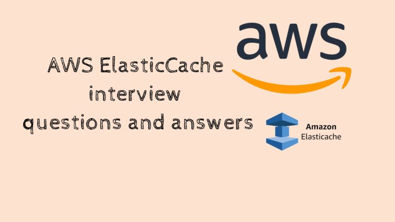 ElastiCache interview question