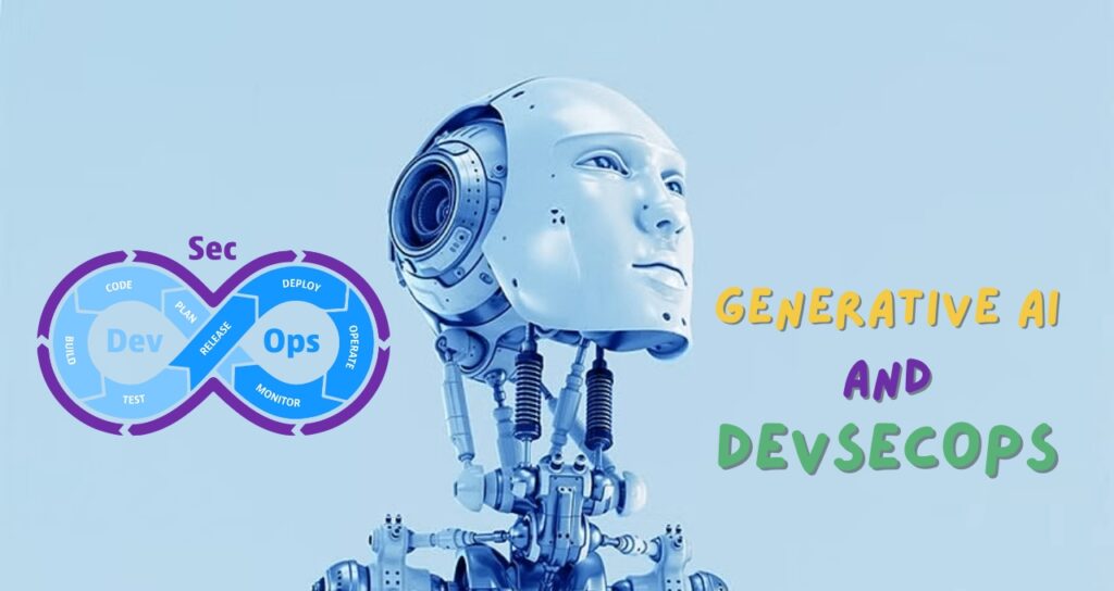 Generative AI and DevSecOps